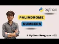 - Python Program Check a given Number is Palindrome or Not