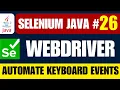 Selenium Java Automate Keyboard Events in Selenium