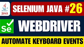 Selenium Java Automate Keyboard Events in Selenium