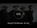 Kings Of The Rollers - So Lost