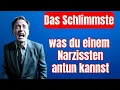 Download Lagu Das Schlimmste, was sie einem Narzissten antun können