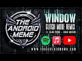Download Lagu THE ANDROID MEME  - WINDOW (Glitch Mode Remix) Official Lyric Video Feat. Sean Payne and Brad Huston