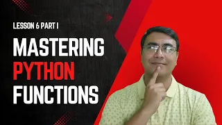 Mastering Python Functions Pt 1