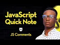 JavaScript Quick Note Js Comments