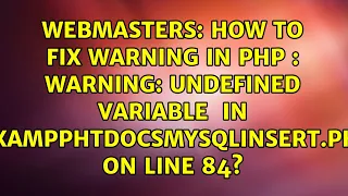How to fix warning in php Warning Undefined variable nameError in