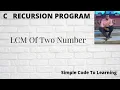 26 C Program to Find LCM of a Number using Recursion MCS-011 O level Hindi
