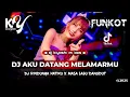 Download Lagu DJ Kiyoshi™ - BEST FUNKOT‼️|| DJ AKU DATANG MELAMARMU KAN KUJADIKAN PERMAISURI‼️| DJ RINDUNYA HATIKU