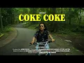 Download Lagu Bekubang - Coke Coke (Official Music Video)
