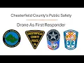 Drones as First Responders Chesterfield County Public Safety joint press conference