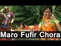 Download Lagu Maro Fufir Chora | Mamara Chori | Banjara Video Songs