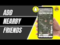 How To Find Nearby Friends On Snapchat 2026 Snap Map Guide Add People