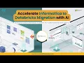 Informatica to Databricks Migration Explained Automate ETL Conversion with AI