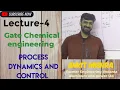 Process Dynamics And Control Lecture-4 Gate chemical engineering