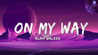 on my way alan walker sabrina carpenter u0026 farruko lyrics 