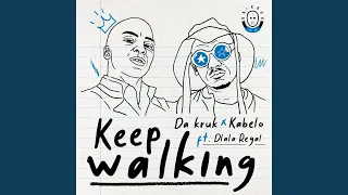 keep walking