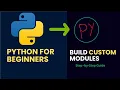 Python for Beginners Creating and Importing Modules in Python