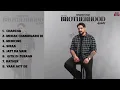 BrotherHood (Full Album) Pardeep Sran | New Punjabi Songs 2026
