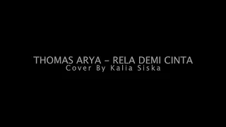 Download Thomas Arya - Rela Demi Cinta SKA Version Kalia Siska | Walaupun Terbentang Jarak Diantara Kita MP3