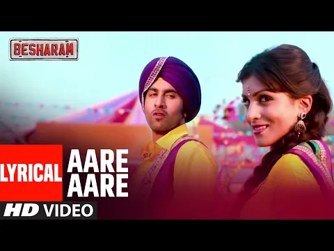 Download MP3 Aare Aare (Lyrical) | Besharam | Ranbir Kapoor, Pallavi Sharda