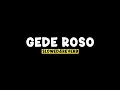 Download Lagu GEDE ROSO - DAMARA DE SLOWED + REVERB