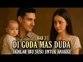 Download Lagu Di Goda Mas Duda: Jadilah Ibu Susu Untuk Anakku | Bab: 3