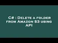 C Delete a folder from Amazon S3 using API