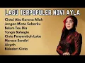 Download Lagu 15 Lagu Populer Novi Ayla  | Pilihan Lagu Dangdut Terpopuler Masa Kini