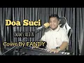 Lagu Doa Suci_ IMAM S ARIFIN Cover By FANDY