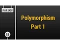 Learn Object Oriented PHP - Polymorphism Part 1