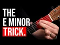 The E minor TRICK Famous Players Use ALL The Time