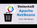 How to Completely Uninstall NetBeans IDE from Windows