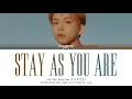 LUCY Sangyeop (루시 최상엽) –Stay as you are (그저 있어줘서 참 고마워) (Han|Rom|Eng) Lyrics/한국어 가사