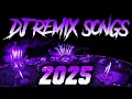 Download Lagu DJ REMIX SONG 2025 - Remixes \u0026 Mashups of Popular Songs 2025 | DJ Songs Club Music DJ Remix Mix 2024