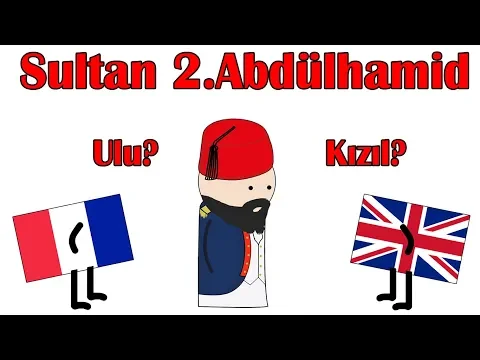 Sultan İkinci Abdülhamid - Hayatı - Hızlı Anlatım - Part 1