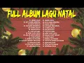 Download Lagu 🎅🎄⛄ Sambut Natal.. Lagu Natal Terbaru 2021/2022 Terpopuler Saat Ini | Selamat Hari Natal