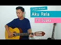 Download Lagu (TUTORIAL GITAR) Aku Rela - Tri Suaka | Chord Mudah