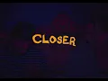 Lagu Tinie Tempah x Abi Flynn - Closer (Official Lyric Video)