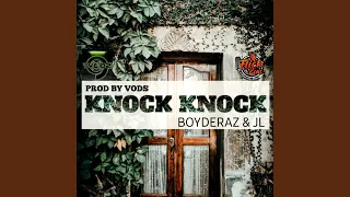 Download Knock Knock (Boyderaz \u0026 JL) MP3