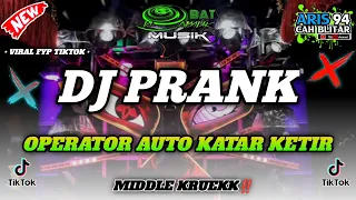 dj prank operator auto ketar ketir aril coffe audio obat ngamuk musik