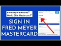 How to Sign in Fred Meyer Mastercard Login Fred Meyer Credit Card 2023