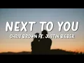 Download Lagu Chris Brown - Next To You ft Justin Bieber (432hz)