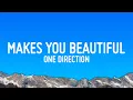 One Direction - What Makes You Beautiful (Lyrics)
