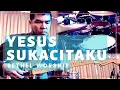 Lagu Yesus Sukacitaku - Gitar \u0026 Drum Cam (Chord \u0026 Lirik)