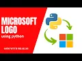 HOW TO MAKE MICROSOFT LOGO USING PYTHON CODE WITH NIRAKAR