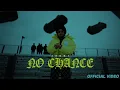 Download Lagu No Chance (Official Music Video) - Jxggi