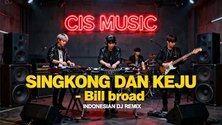 dj singkong dan keju bill board dj remix viral tiktok electronic dance style by dj cis music 