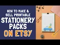 How to Make Sell Printable Stationery on Etsy - Full Digital Download Business Tutorial