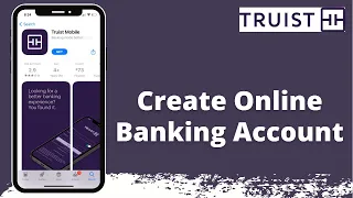 Digital Banking Truist Bank Online Banking Sign Up Enroll www truist com 2021