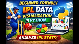Beginner-Friendly Data Analysis Project IPL Data Visualization in Python