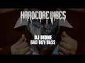 Lagu DJ Dione - Bad Boy Bass